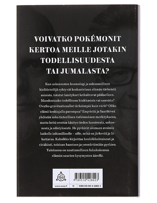 Ainoa mikä jää / keskusteluja siitä, mikä on tärkeää - Kari Enqvist, Janne Saarikivi - Kaunokirjallisuus - 10105598117 - 1