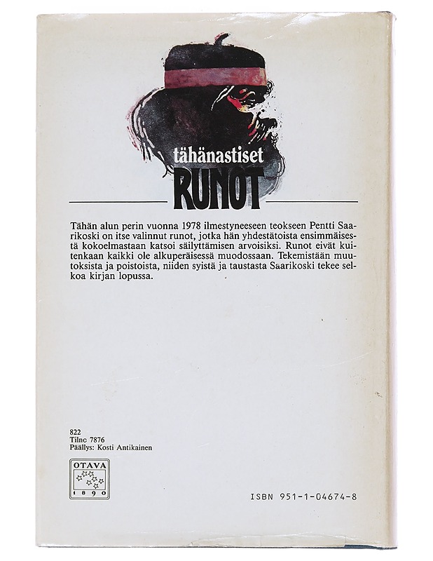 Tähänastiset runot - Saarikoski, Pentti - Runot ja näytelmät - 10105598130 - 1