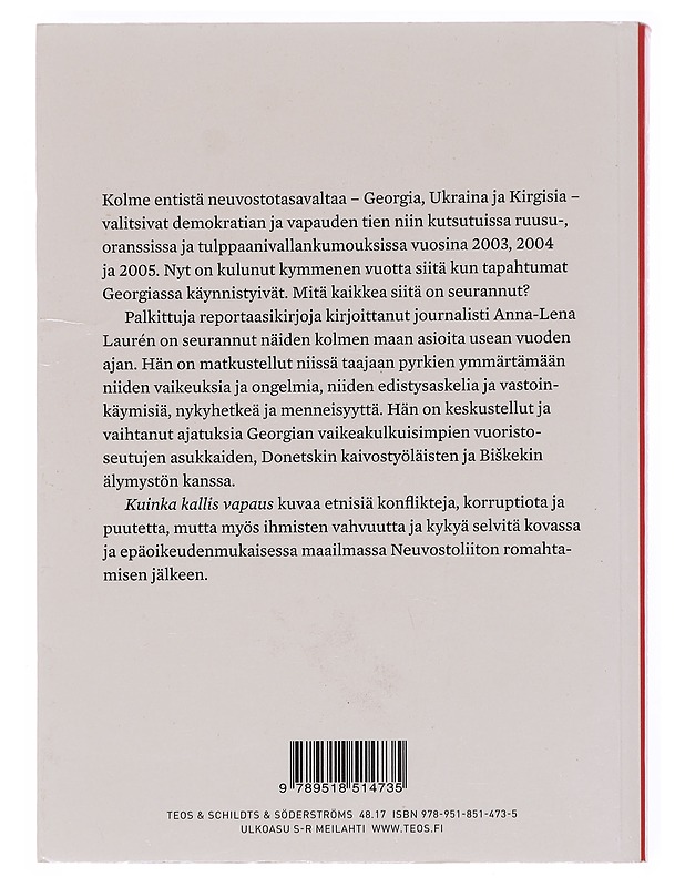 Kuinka kallis vapaus - Laurén, Anna-Lena - Historiakirjat - 10105598142 - 1