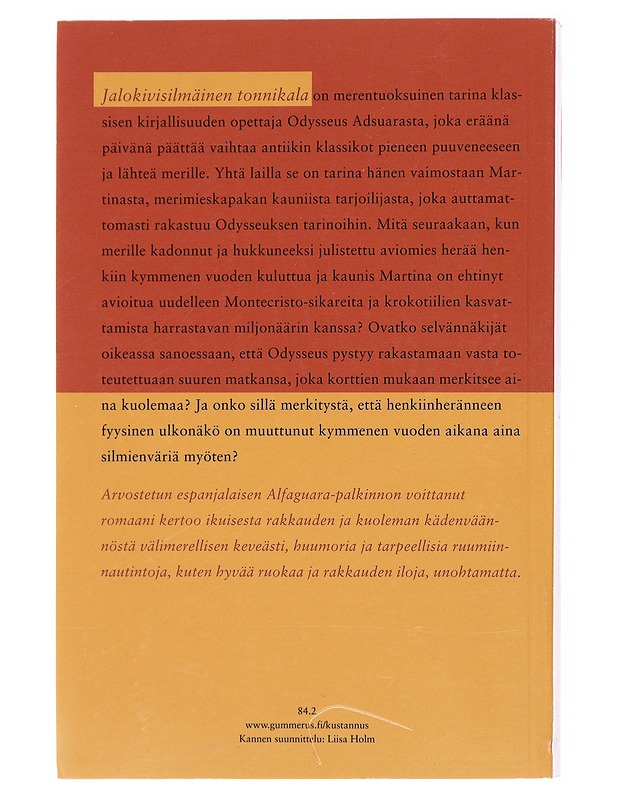 Jalokivisilmäinen tonnikala - Vicent, Manuel - Romaanit ja novellit - 10105598145 - 1
