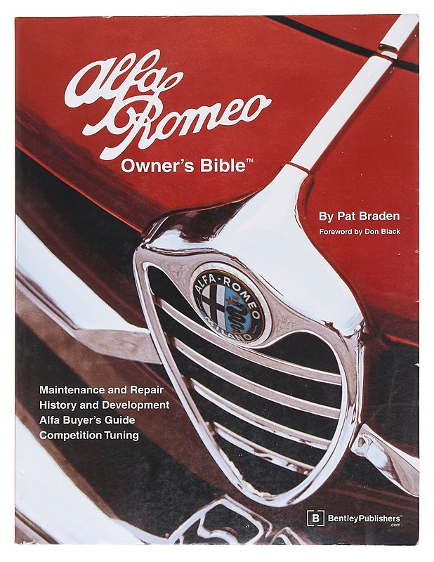 Alfa Romeo Owner's Bible - Braden, Pat - Harrastekirjat - 10105598169 - 0