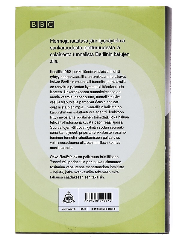 Pako Berliinin ali / rakkautta, vakoilua ja petoksia : tositarina poikkeuksellisesta paosta Berliinin muurin ali - Merriman, Helena - Elämäkerrat ja muistelmat - 10105598223 - 1