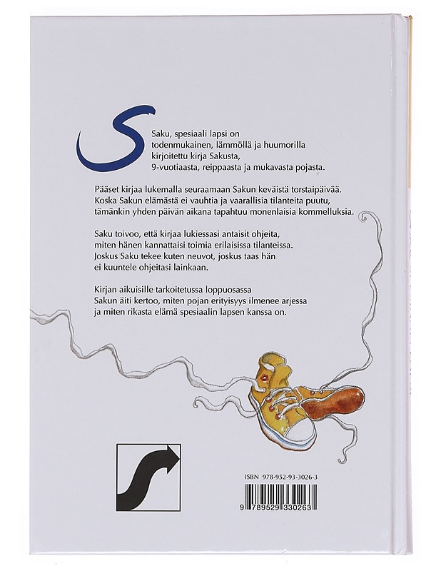 Saku, spesiaali lapsi - Kulmala, Marianne - Lastenkirjat - 10105598263 - 1