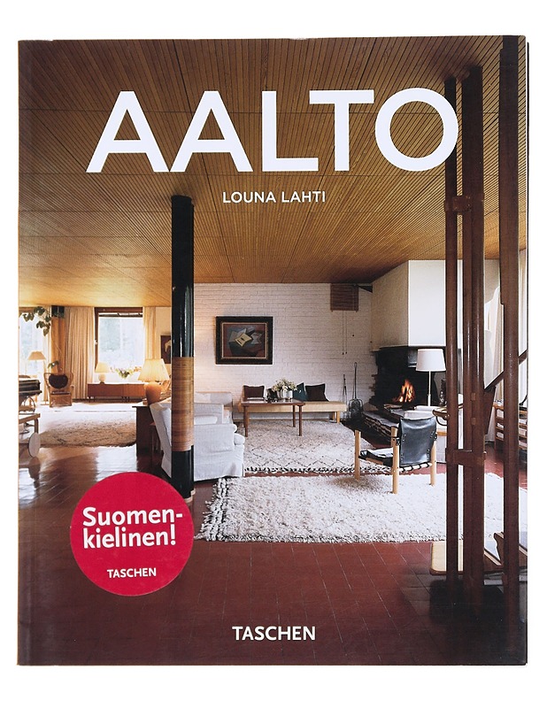 Alvar Aalto 1898-1976 : paratiiseja pienille ihmisille - Louna Lahti - Tietokirjat ja oppaat - 10105598249 - 0