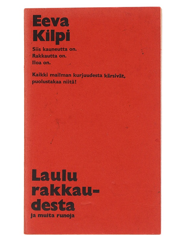 Laulu rakkaudesta ja muita runoja - Eeva Kilpi - Runot ja näytelmät - 10105598262 - 0