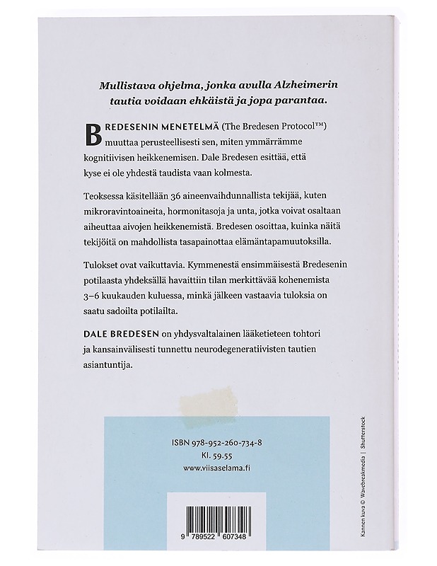 Alzheimerin loppu : ensimmäinen Alzheimerin tautia ehkäisevä ja parantava menetelmä - Bredesen, Dale - Hyvinvointikirjat - 10105598285 - 1