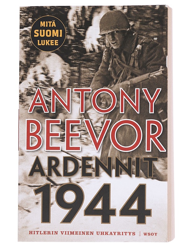 Ardennit 1944 / Hitlerin viimeinen uhkayritys - Beevor, Antony - Romaanit ja novellit - 10105598297 - 0