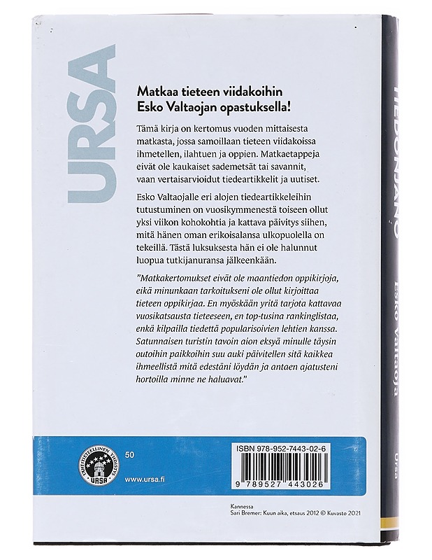 Tiedonjano : vuosi seikkailuja tieteen viidakoissa - Esko Valtaoja - Tietokirjat ja oppaat - 10105598300 - 1
