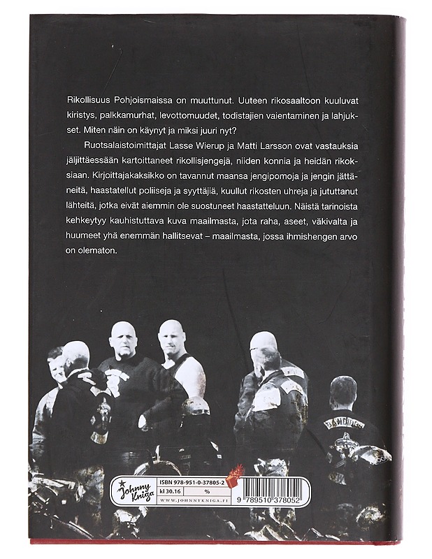 Ruotsin mafia / prosentti-, vankila- ja siirtolaisjengit lahden takana - Wierup, Lasse - Historiakirjat - 10105598310 - 1