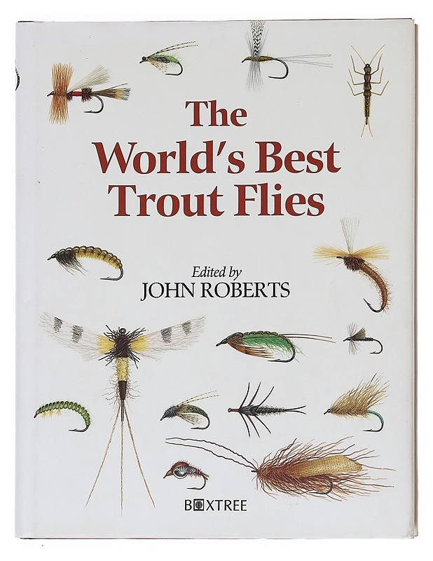 The world's best trout flies - Roberts, John - Tietokirjat ja oppaat - 10105598322 - 0