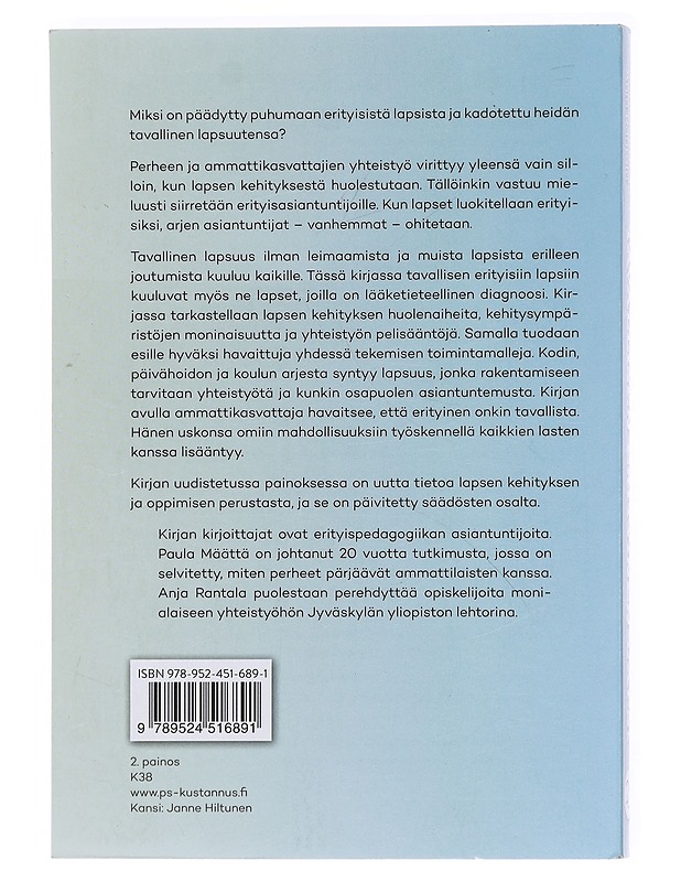Tavallisen erityinen lapsi : onnistuneen yhteistyön arvoitusta ratkomassa - Määttä, Paula - Tietokirjat ja oppaat - 10105598325 - 1