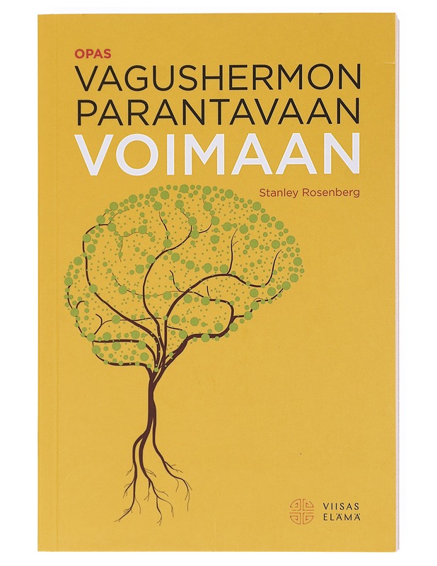 Opas vagushermon parantavaan voimaan - Rosenberg, Stanley - Tietokirjat ja oppaat - 10105598342 - 0