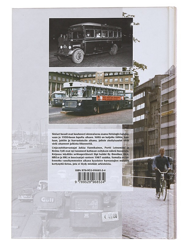 Sinisen bussin tarina : stadin dösat 1936-1967 - Hannikainen, Jukka - Historiakirjat - 10105598361 - 1