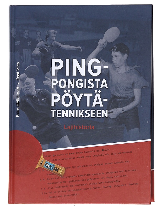 Pingpongista pöytätennikseen - Esko Heikkinen - Tietokirjat ja oppaat - 10105598404 - 0