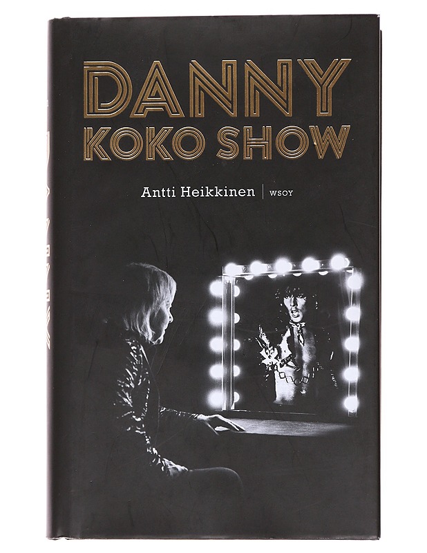 Danny / koko show - Antti Heikkinen - Elämäkerrat ja muistelmat - 10105598407 - 0