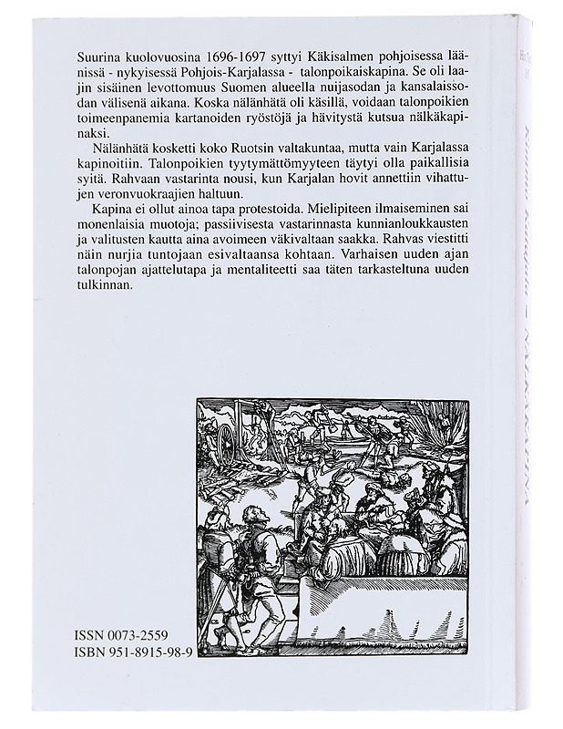 Nälkäkapina ; Veronvuokraus ja talonpoikainen vastarinta Karjalassa 1683-1697 - Katajala, Kimmo  - Tietokirjat - 10105598424 - 1