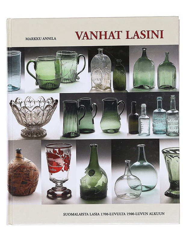 Vanhat lasini - Markku Annila - Harrastekirjat - 10105598428 - 0