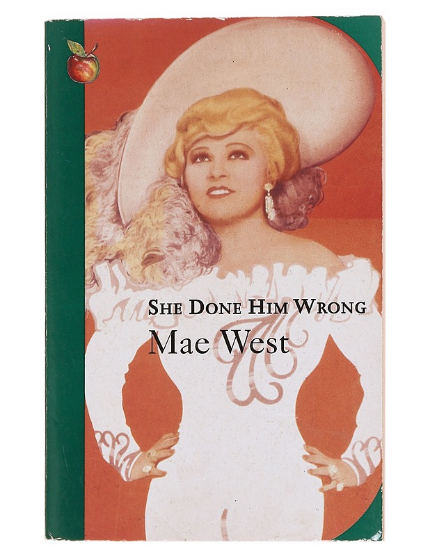 She Done Him Wrong - Mae West - Romaanit ja novellit - 10105598434 - 0