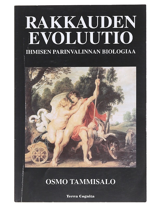 Rakkauden evoluutio : ihmisen parinvalinnan biologiaa - Osmo Tammisalo - Tietokirjat ja oppaat - 10105598505 - 0