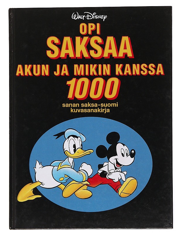 Opi saksaa Akun ja Mikin kanssa - Disney, Walt - Tietokirjat ja oppaat - 10105598663 - 0