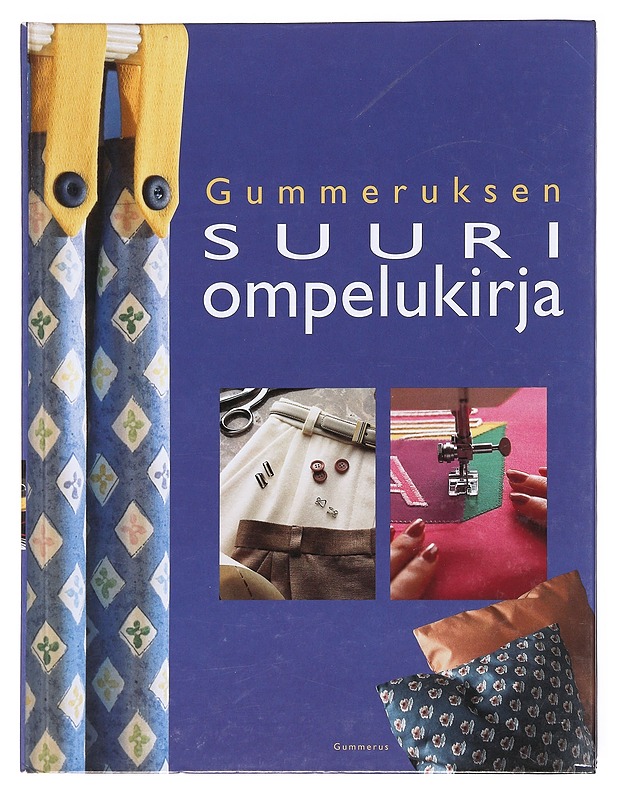 Gummeruksen suuri ompelukirja - Tietokirjat ja oppaat - 10105598688 - 0