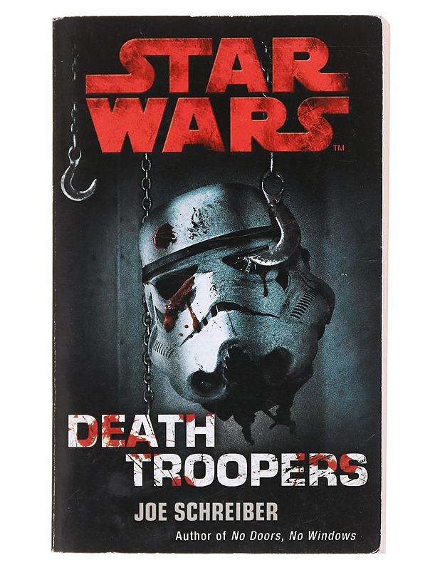 Star Wars Death Troopers - Schreiber, Joe - Fantasia- ja scifi - 10105598709 - 0