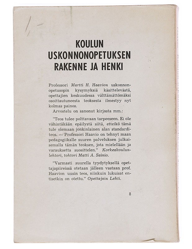 Koulun uskonnon opetukseen rakenne ja henki - Haavio, Martti H - Opetusmateriaaleja ympäristökasvatukseen - 10105598720 - 1