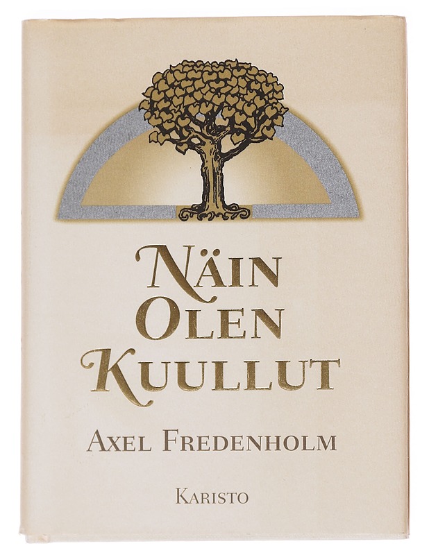 Näin olen kuullut - Fredenholm, Axel - Tietokirjat - 10105598736 - 0