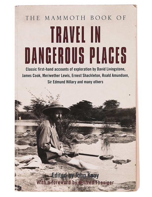 Travel in dangerous places - Keay, John - Matkaoppaat ja sanakirjat - 10105598751 - 0