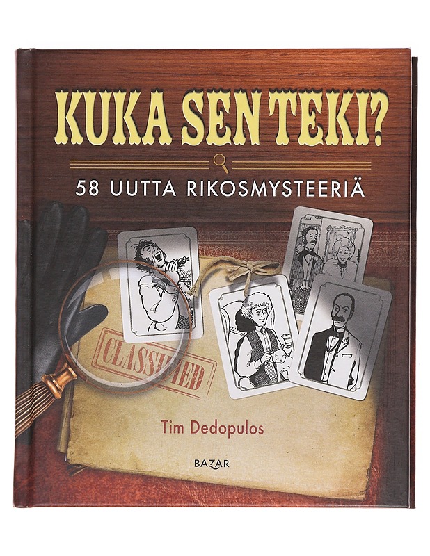 Kuka sen teki?. / 2 58 uutta rikosmysteeriä - Tim Dedopulos - Harrastekirjat - 10105598758 - 0
