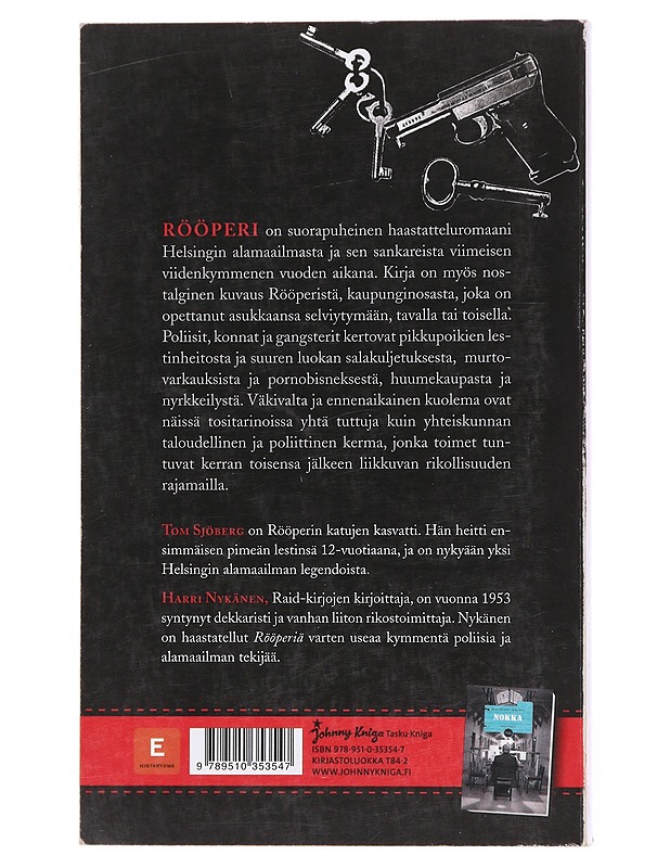 Rööperi / rikoksen vuodet 1955-2005 - Harri Nykänen - Elämäkerrat ja muistelmat - 10105598768 - 1