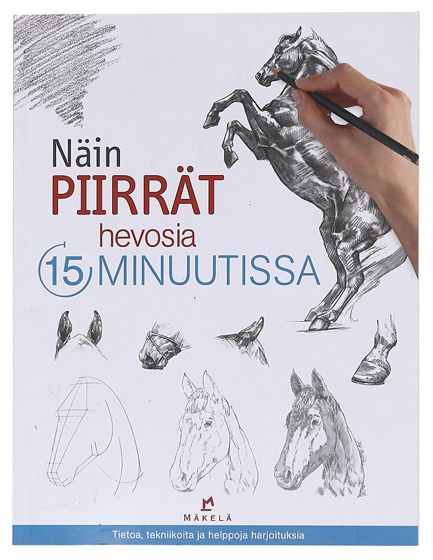Näin piirrät hevosia 15 minuutissa - Auli Hurme-Keränen - Harrastekirjat - 10105598790 - 0