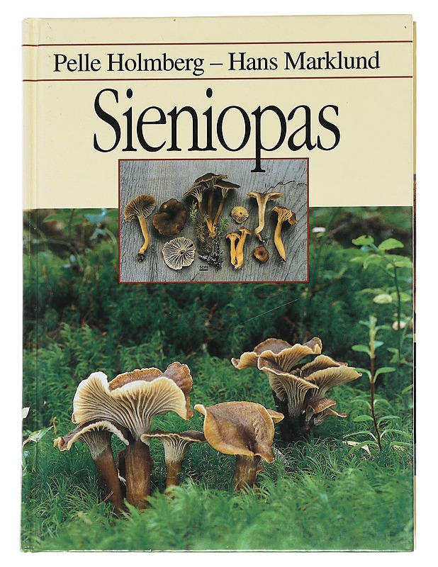 Sieniopas - HOLMBERG, PELLE - Tietokirjat ja oppaat - 10105598800 - 0