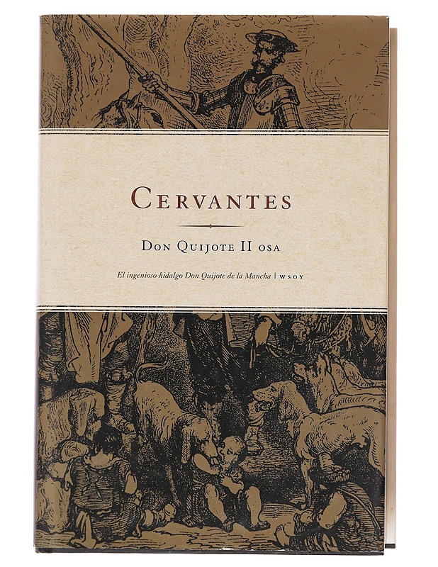 Mielevä hidalgo Don Quijote manchalainen / II - Cervantes Saavedra, Miguel de - Romaanit ja novellit - 10105598806 - 0
