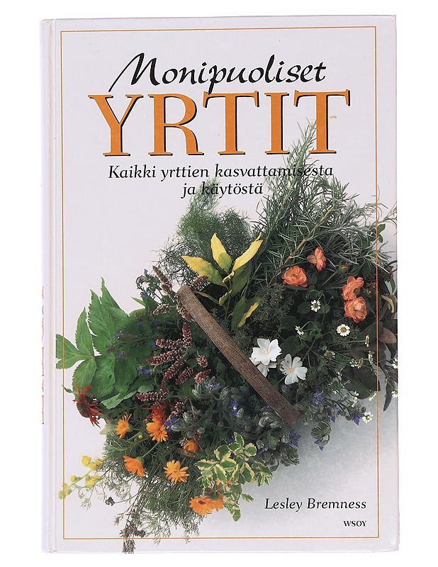 Monipuoliset yrtit - Lesley Bremness - Harrastekirjat - 10105598829 - 0