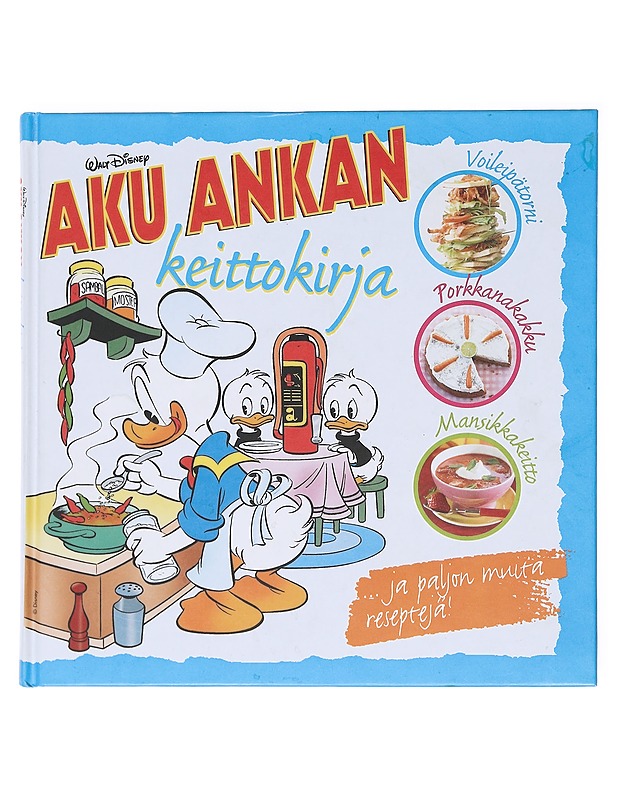 Aku Ankan keittokirja - Marlies Batelaan - Lastenkirjat - 10105598874 - 0