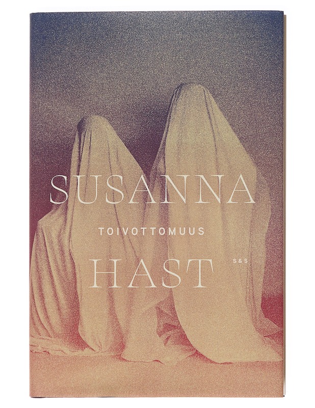 Toivottomuus - Susanna Hast - Romaanit ja novellit - 10105598906 - 0