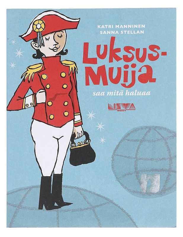Luksusmuija saa mitä haluaa - Katri Manninen - Tietokirjat ja oppaat - 10105598910 - 0