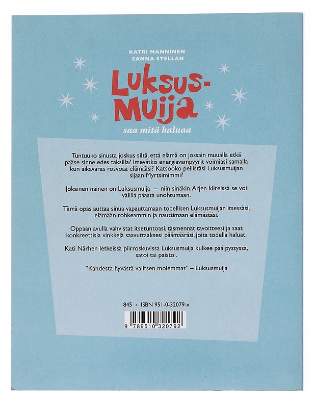 Luksusmuija saa mitä haluaa - Katri Manninen - Tietokirjat ja oppaat - 10105598910 - 1