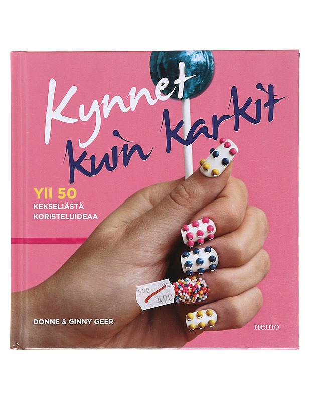 Kynnet kuin karkit -  Donne Geer - Harrastekirjat - 10105598960 - 0