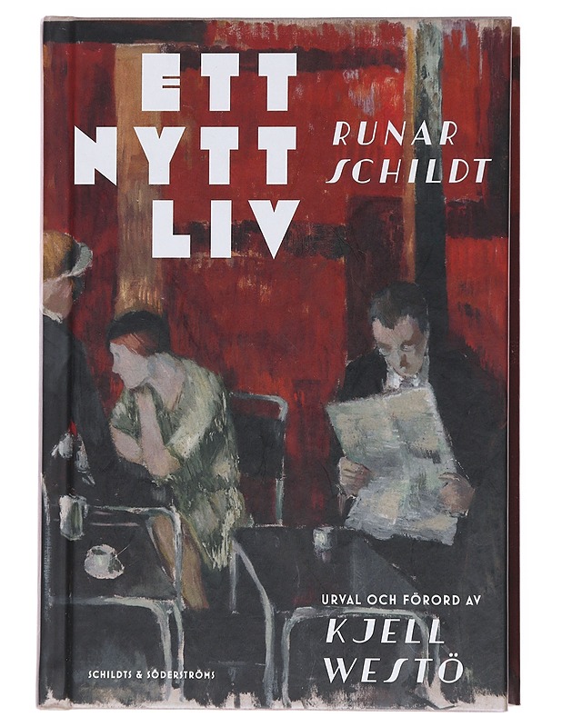 Ett nytt liv - Schildt, Runar - Romaanit ja novellit - 10105598964 - 0