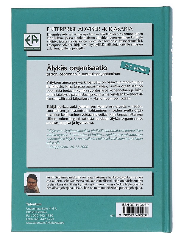 Älykäs organisaatio : tiedon, osaamisen ja suorituksen johtaminen - Pentti Sydänmaanlakka - Tietokirjat ja oppaat - 10105598981 - 1