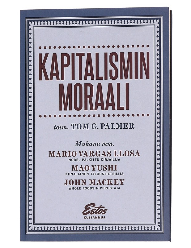 Kapitalismin moraali - Palmer, Tom G. - Tietokirjat ja oppaat - 10105598984 - 0