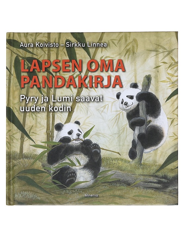 Lapsen oma pandakirja - Aura Koivisto - Lastenkirjat - 10105598993 - 0