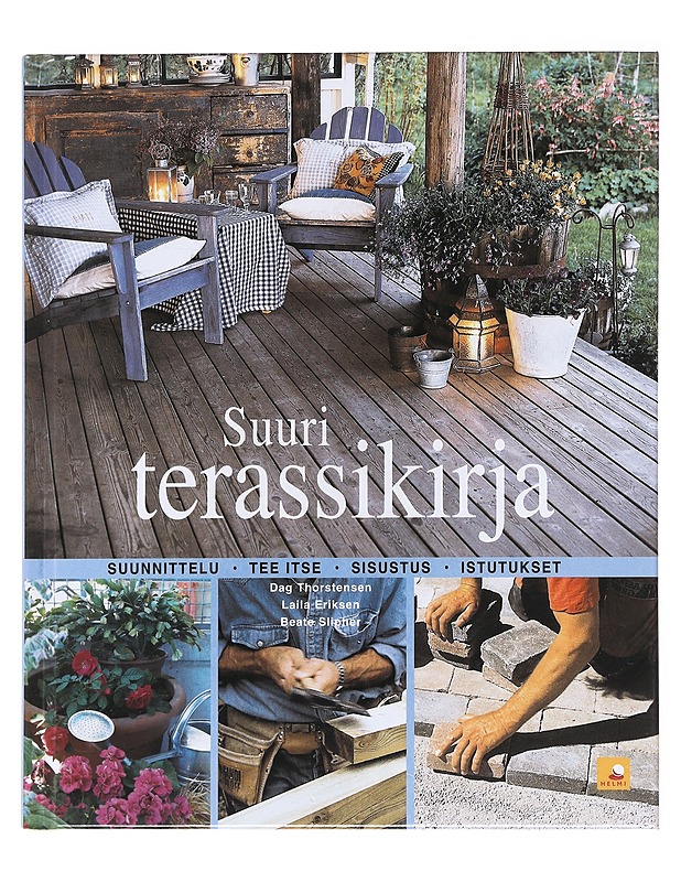 Suuri terassikirja - Thorstensen, Dag - Tietokirjat ja oppaat - 10105599010 - 0