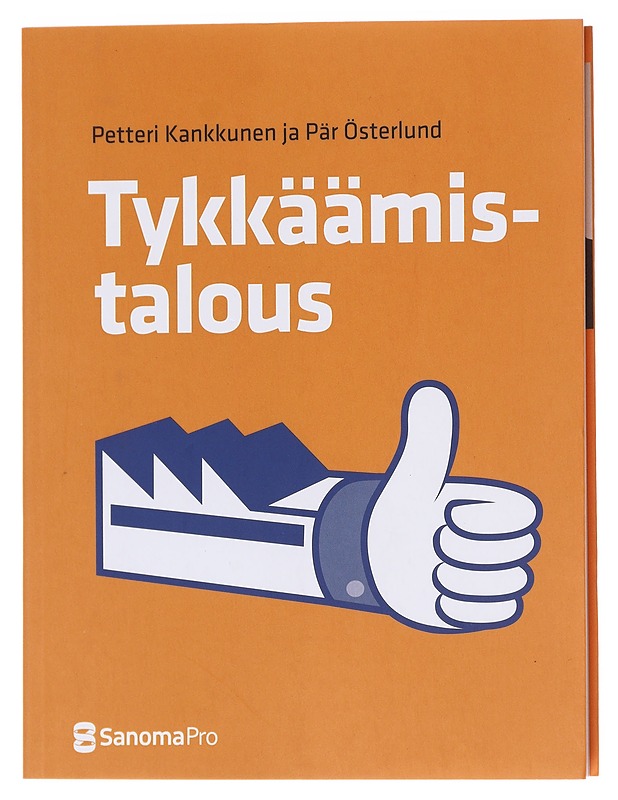 Tykkäämistalous - Petteri Kankkunen - Tietokirjat ja oppaat - 10105599011 - 0