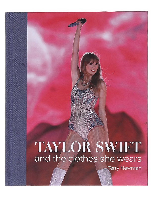 Taylor Swift and the clothes she wears - Terry Newman  - Tietokirjat - 10105599026 - 0