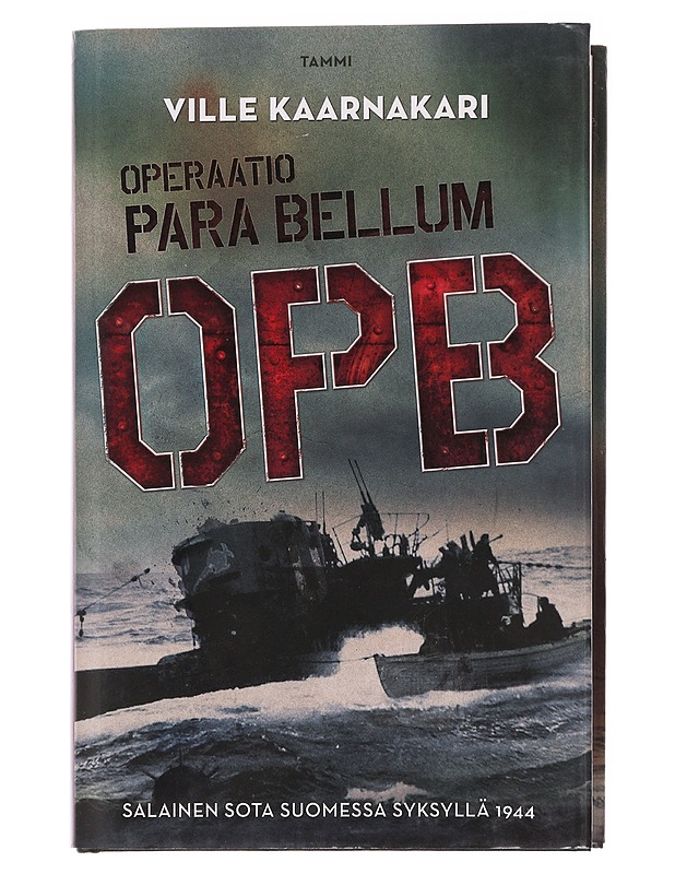 Operaatio Para Bellum / OPB - Ville Kaarnakari - Romaanit ja novellit - 10105599045 - 0