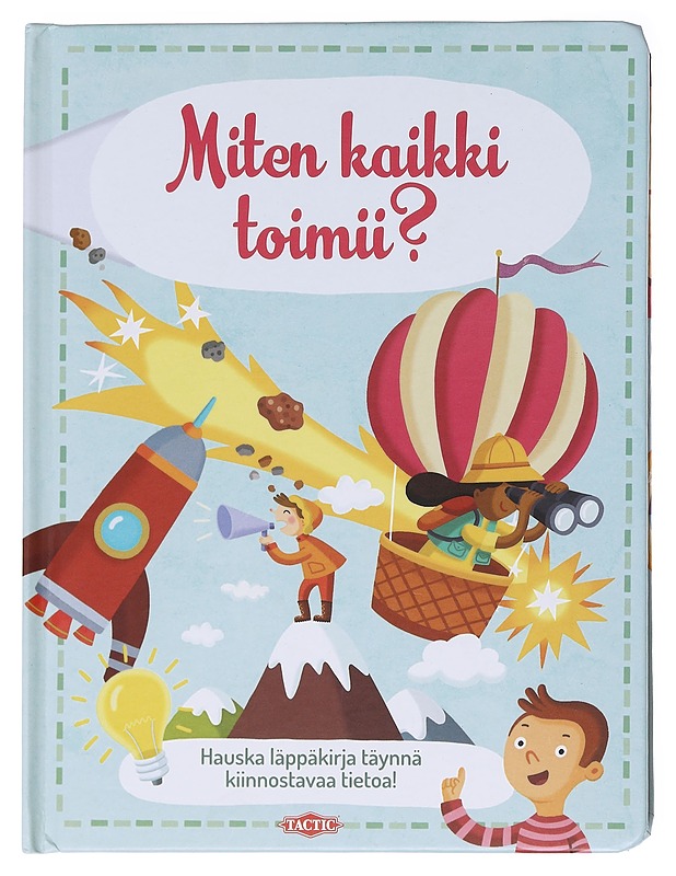 Miten kaikki toimii? - Helenius, Kati - Lastenkirjat - 10105599049 - 0