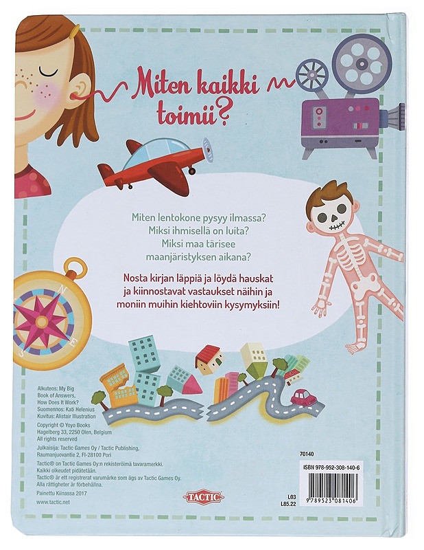Miten kaikki toimii? - Helenius, Kati - Lastenkirjat - 10105599049 - 1